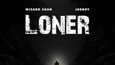 Wizard Chan - Loner ft. Joeboy